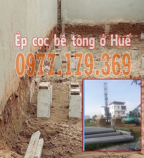 Ép cọc bê tông ở Huế - ép cọc bê tông Thừa Thiên Huế - Ép cọc bê tông công trình tại Huế